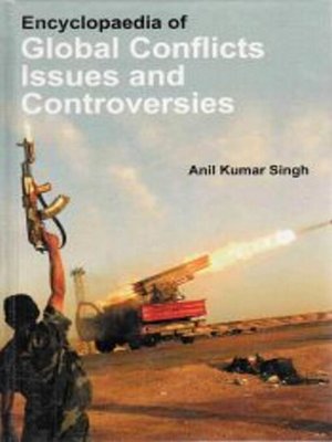 cover image of Encyclopaedia of Global Conflicts, Issues and Controversies